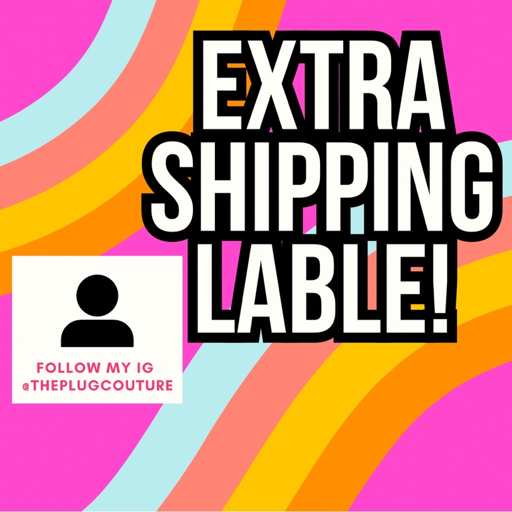 EXTRA SHIPPING LABLES FOR ORDERS THAT REACH THE MAXIMUM WEIGHT